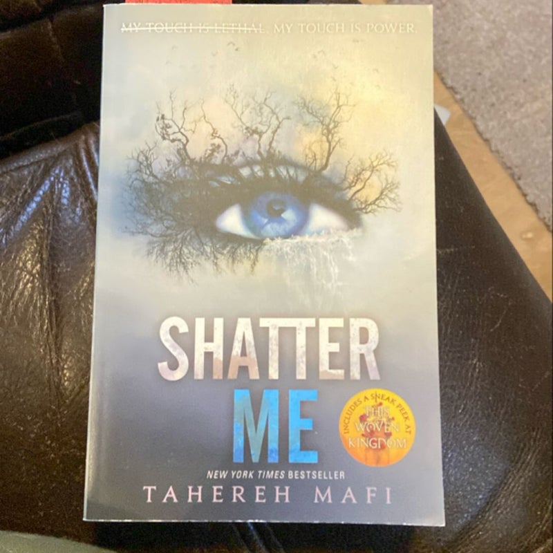 Shatter Me