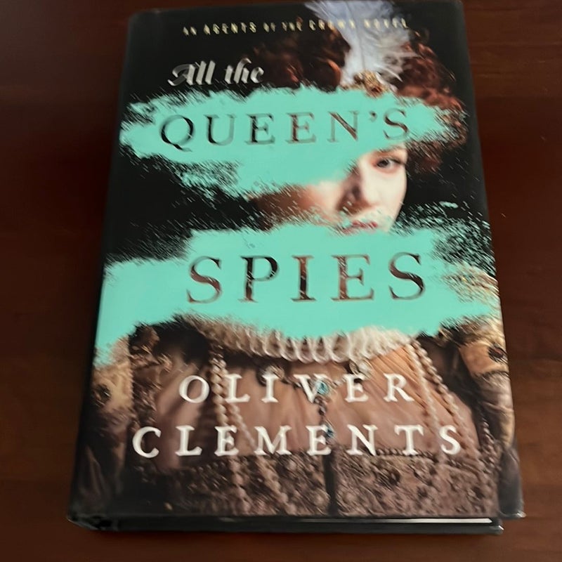 All the Queen's Spies