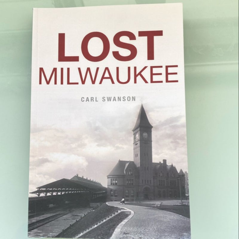 Lost Milwaukee