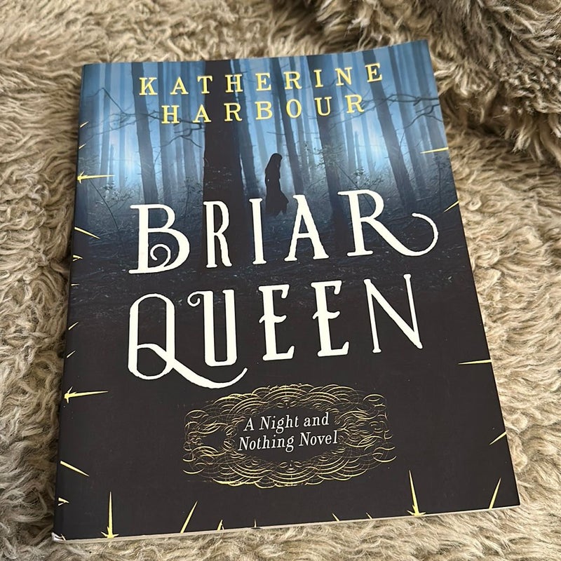 Briar Queen