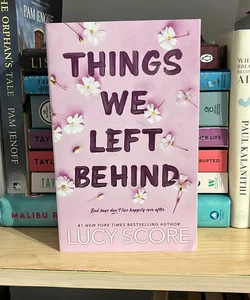 Things we left behind - hand signed 