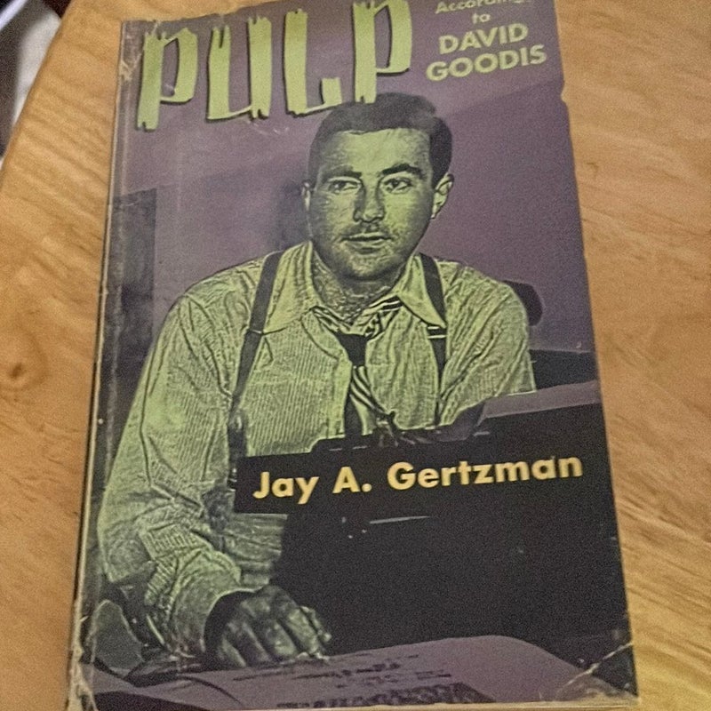 Pulp According to David Goodis