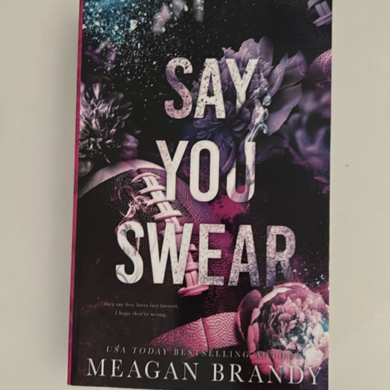 Say You Swear