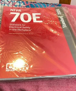 NFPA 70E®, Standard for Electrical Safety in the Workplace®