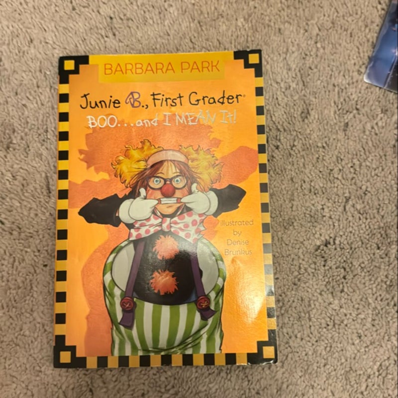Junie B. Jones #24: BOO... and I MEAN It!