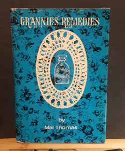 Grannie's Remedies
