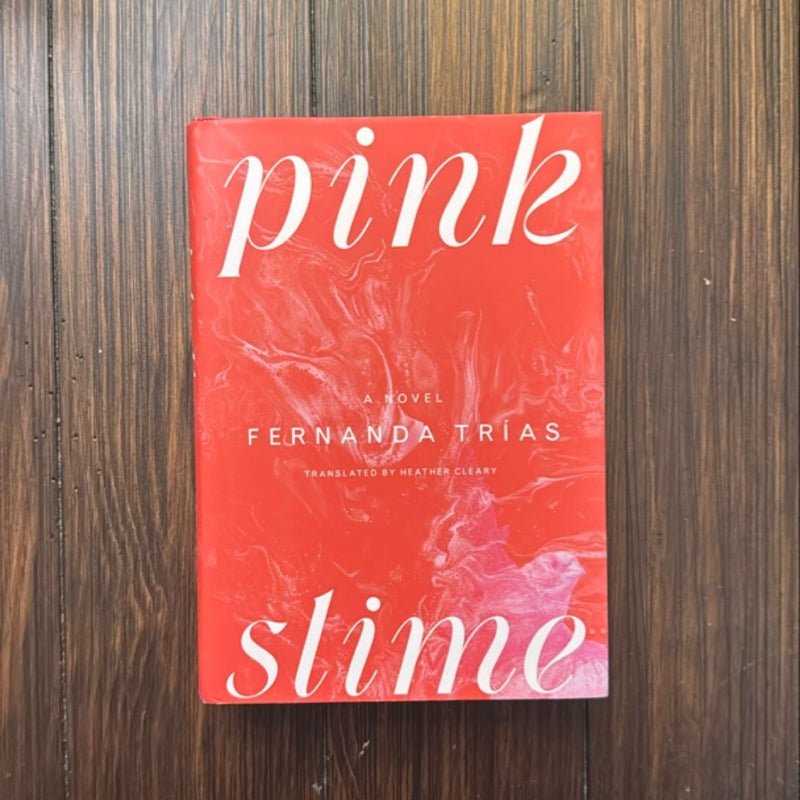 Pink Slime