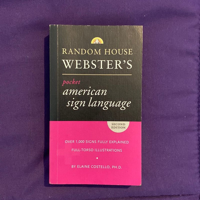 Random House Webster's Pocket American Sign Language Dictionary