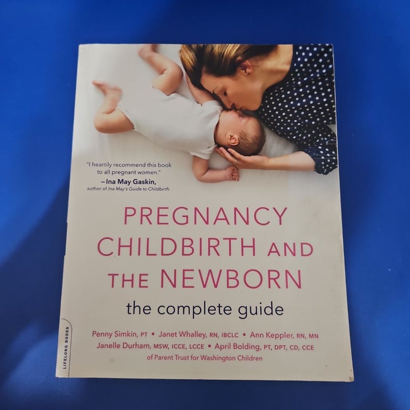 Pregnancy, Childbirth, and the Newborn