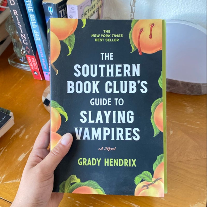 The Southern Book Club's Guide to Slaying Vampires