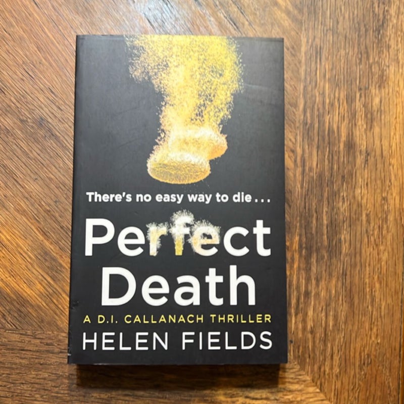 Perfect Death (a DI Callanach Thriller, Book 3)