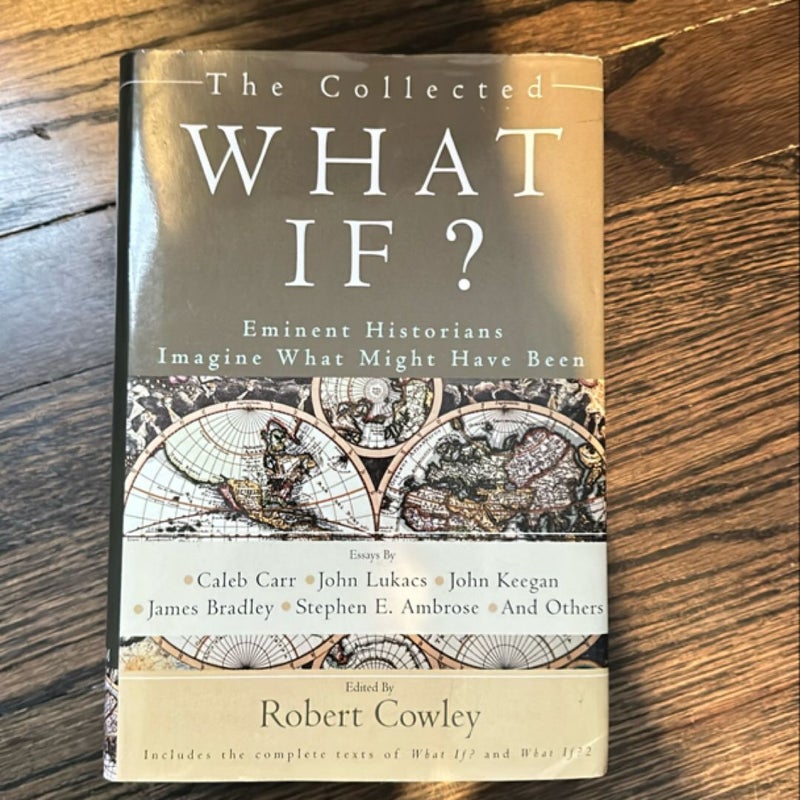 The Collected What If?