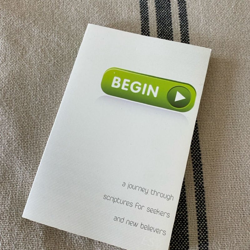 Begin