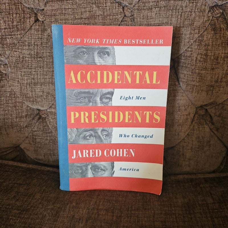 Accidental Presidents