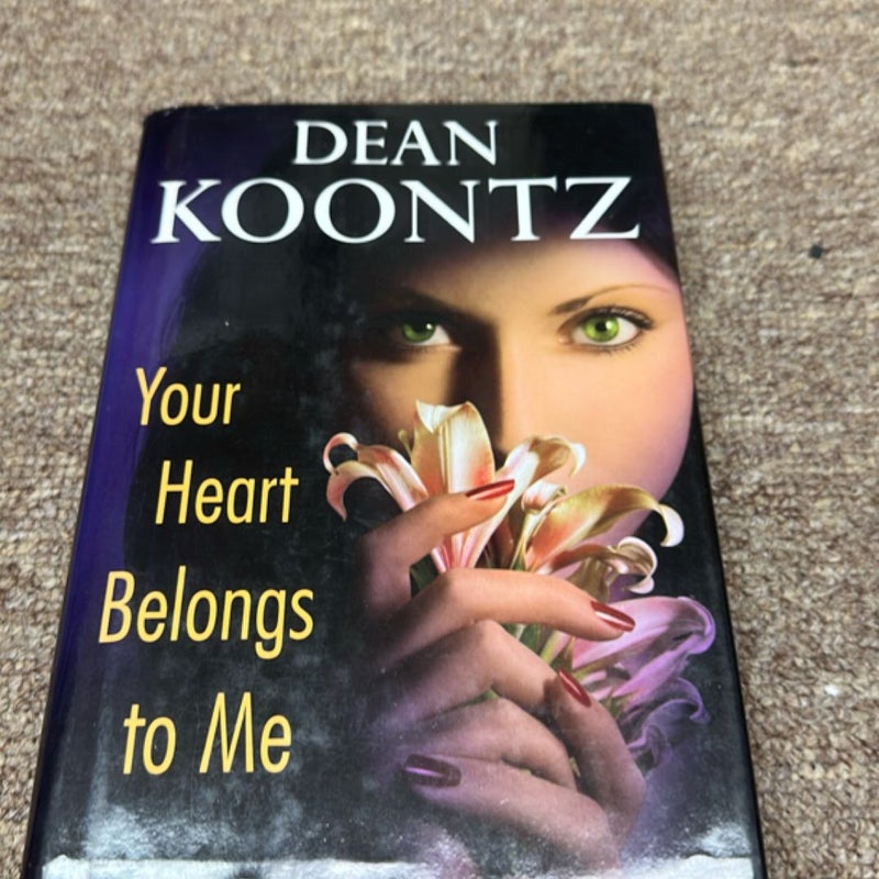 Your Heart Belongs to Me