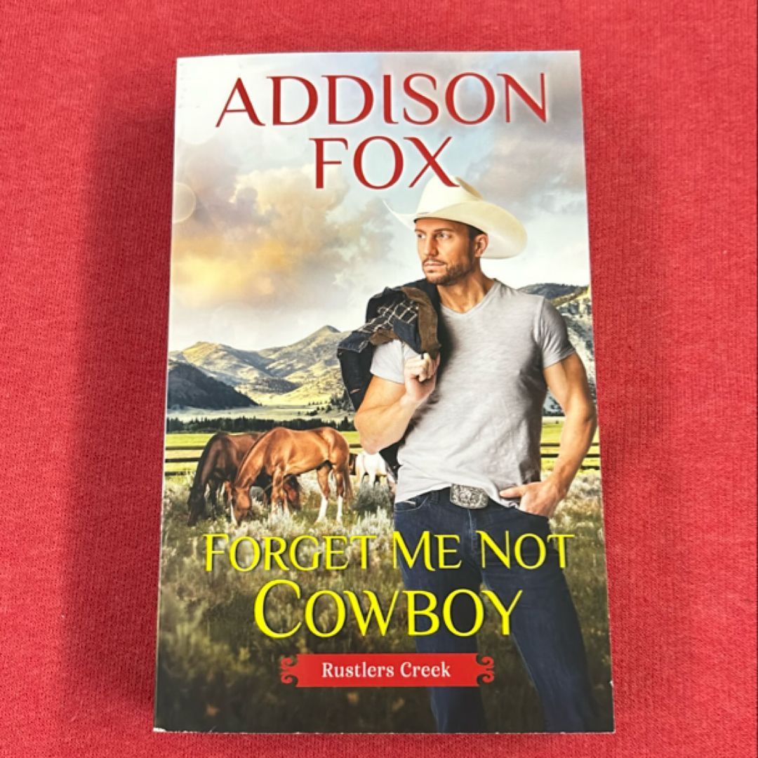 Forget Me Not Cowboy