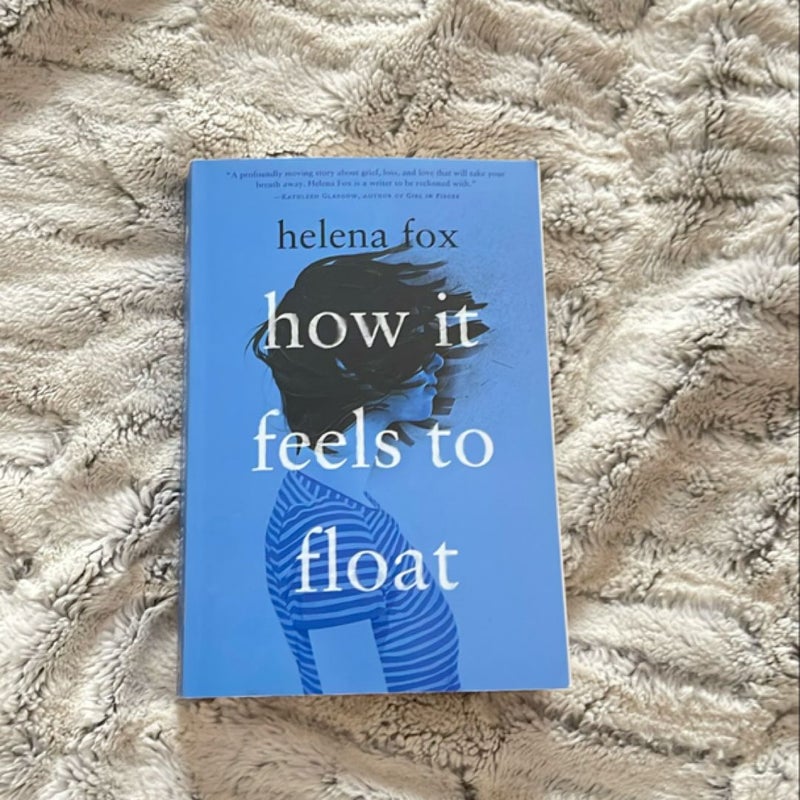 How It Feels to Float