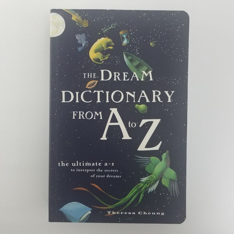 The Dream Dictionary from A to Z