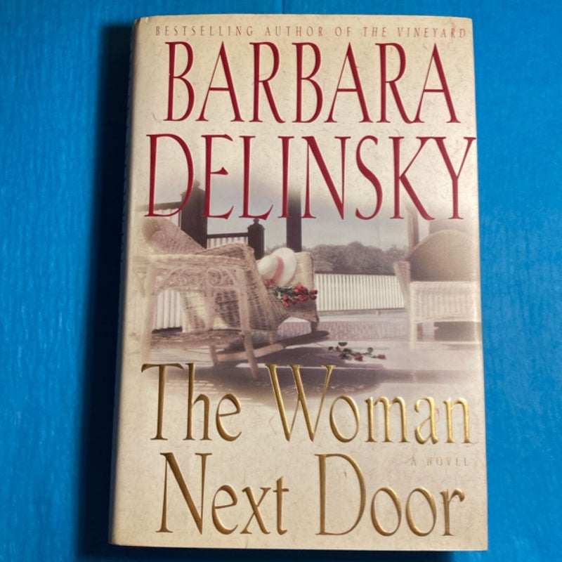 The Woman Next Door First Edition 