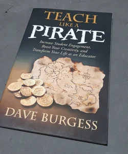 Teach Like a PIRATE