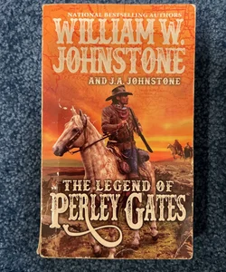 The Legend of Perley Gates