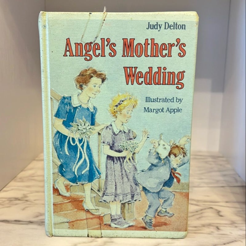 Angel's Mother's Wedding