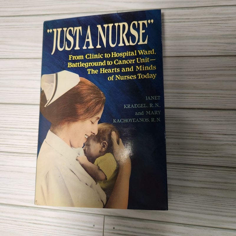 Just a Nurse