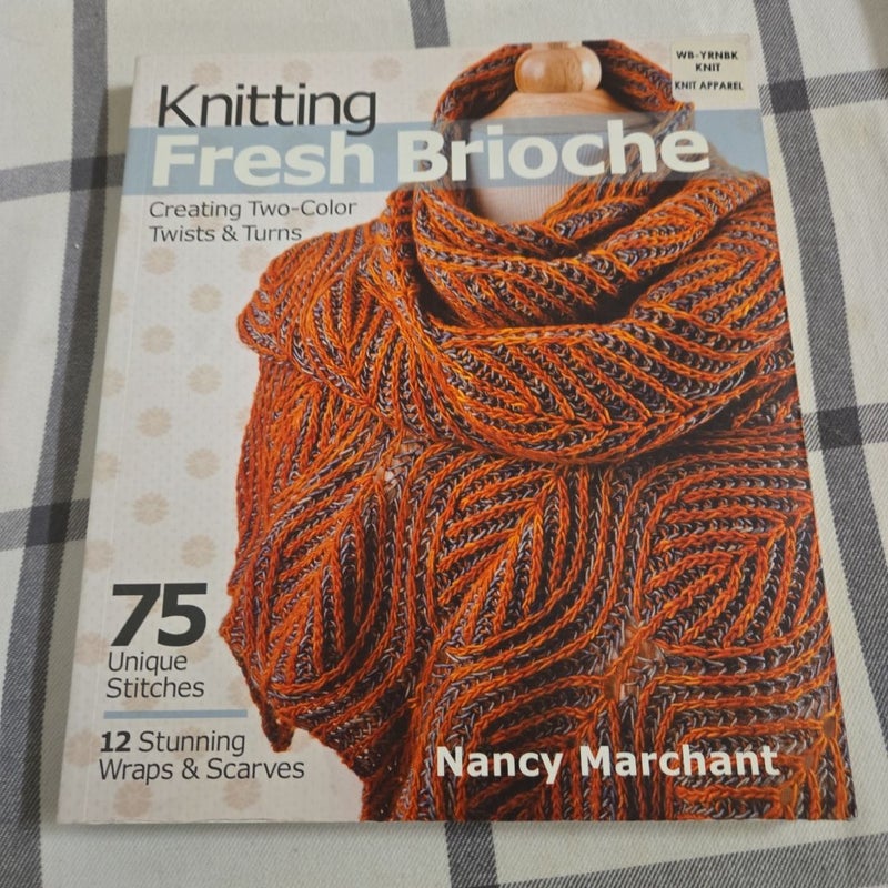 Knitting Freash Brioche