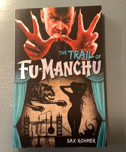 Fu-Manchu: the Trail of Fu-Manchu