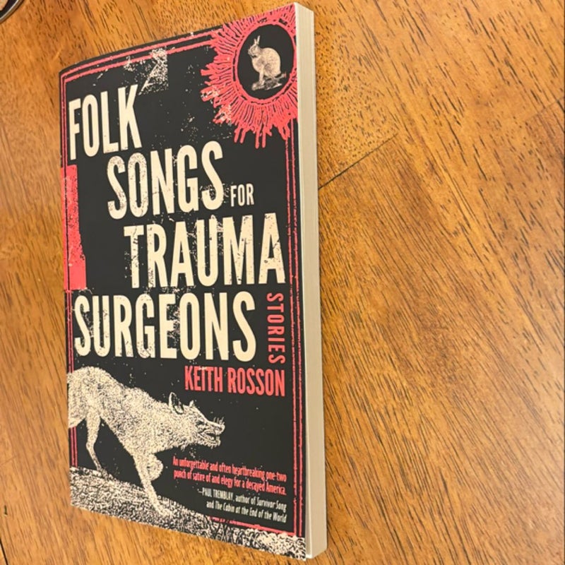 Folk Songs for Trauma Surgeons