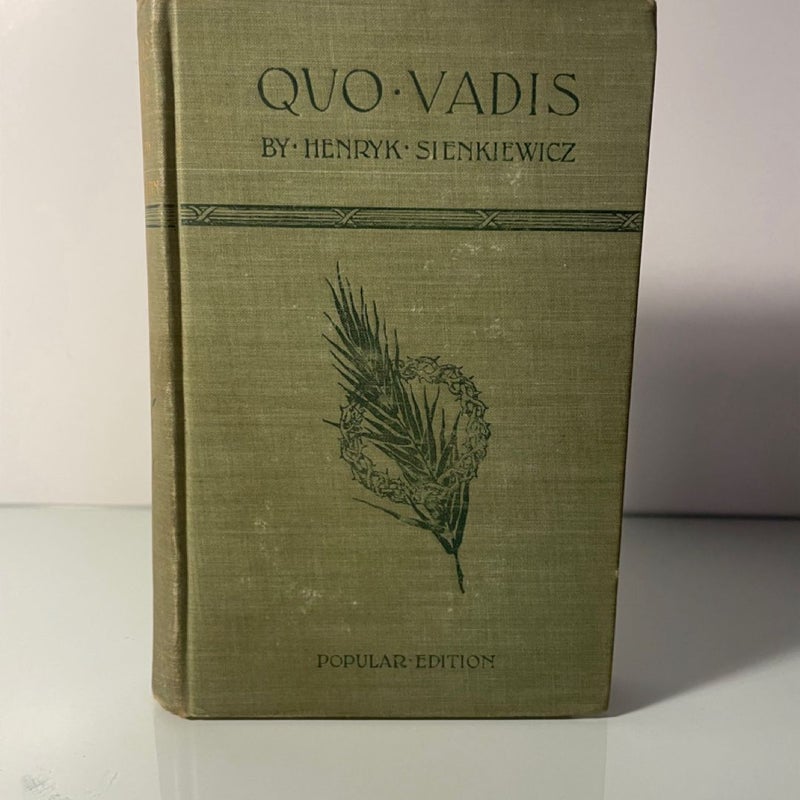 Quo Vadis by Henryk Sienkiewicz 1897 Antique Hardcover First American Edition