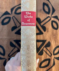 The Works of Maupassant