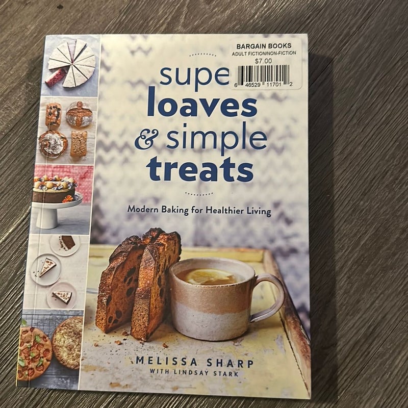 Super Loaves&Simple Treats