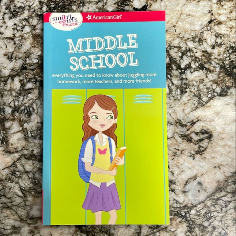 A Smart Girl's Guide: Middle School (Revised)