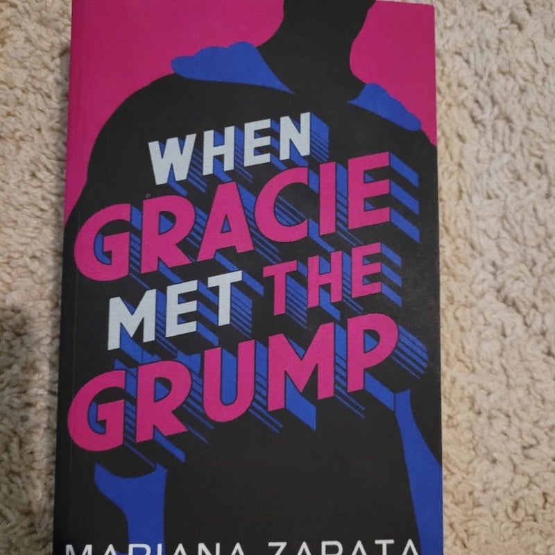 When Gracie Met the Grump