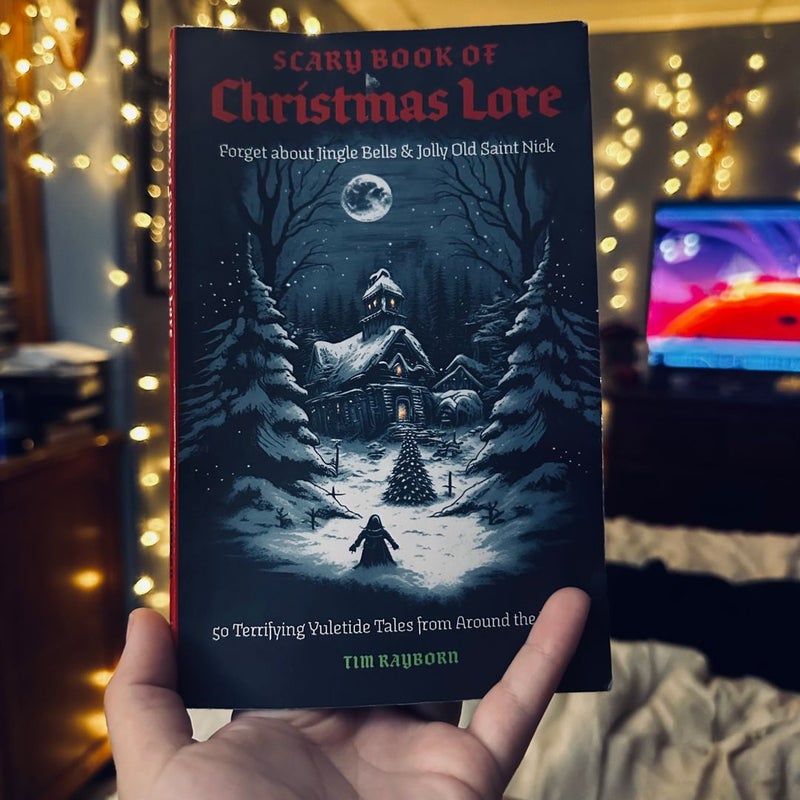 Scary Book of Christmas Lore