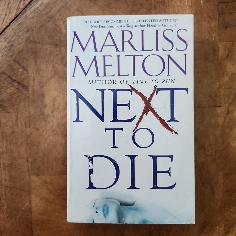 Next to Die