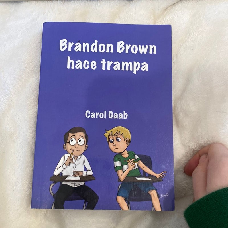 Brandon Brown Hace Trampa - Reader