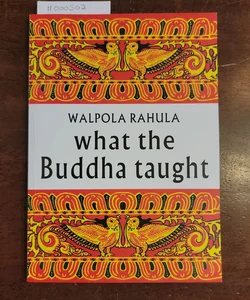 What the Buddha Taught