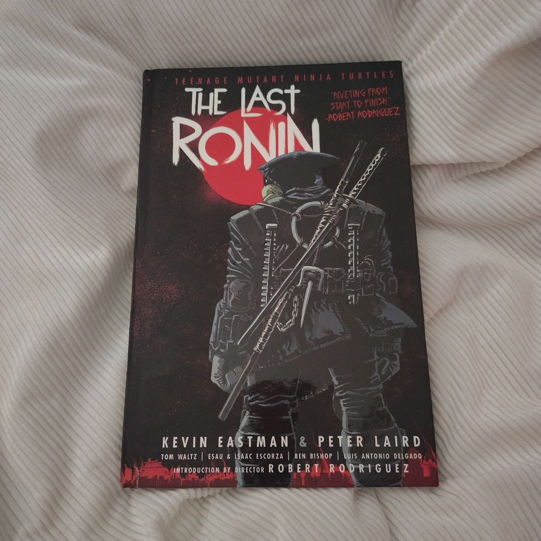 Teenage Mutant Ninja Turtles: the Last Ronin