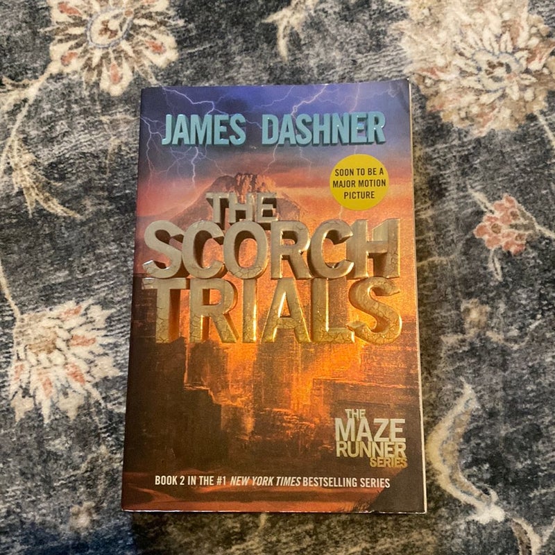 The Scorch Trials (Maze Runner, Book Two) - by James Dashner (Hardcover)