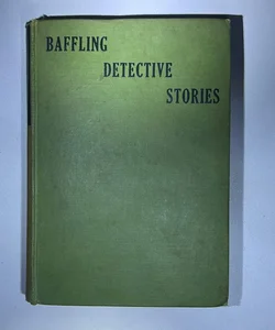 Baffling Detective Stories
