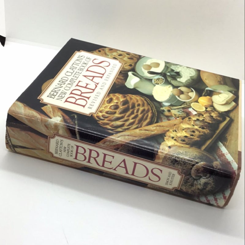 Bernard Clayton's New Complete Book of Breads