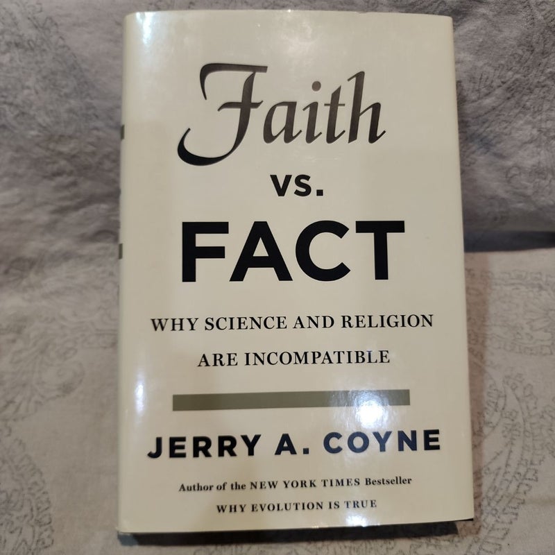 Faith Versus Fact