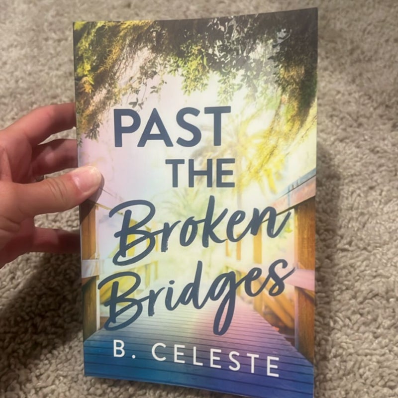 Past the Broken Bridges