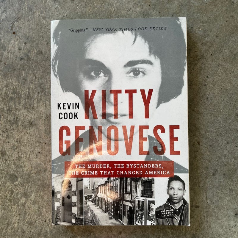 Kitty Genovese the Murder, the Bystanders, the Crime That Changed America