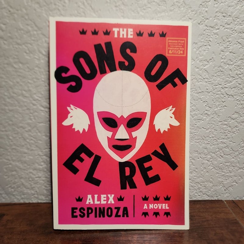 The Sons of el Rey (ARC)