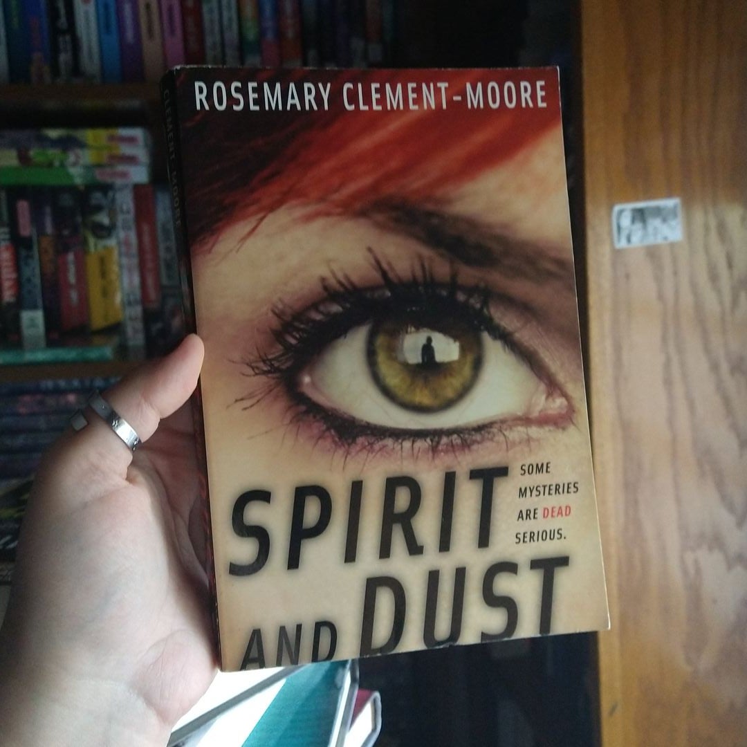 Spirit and Dust