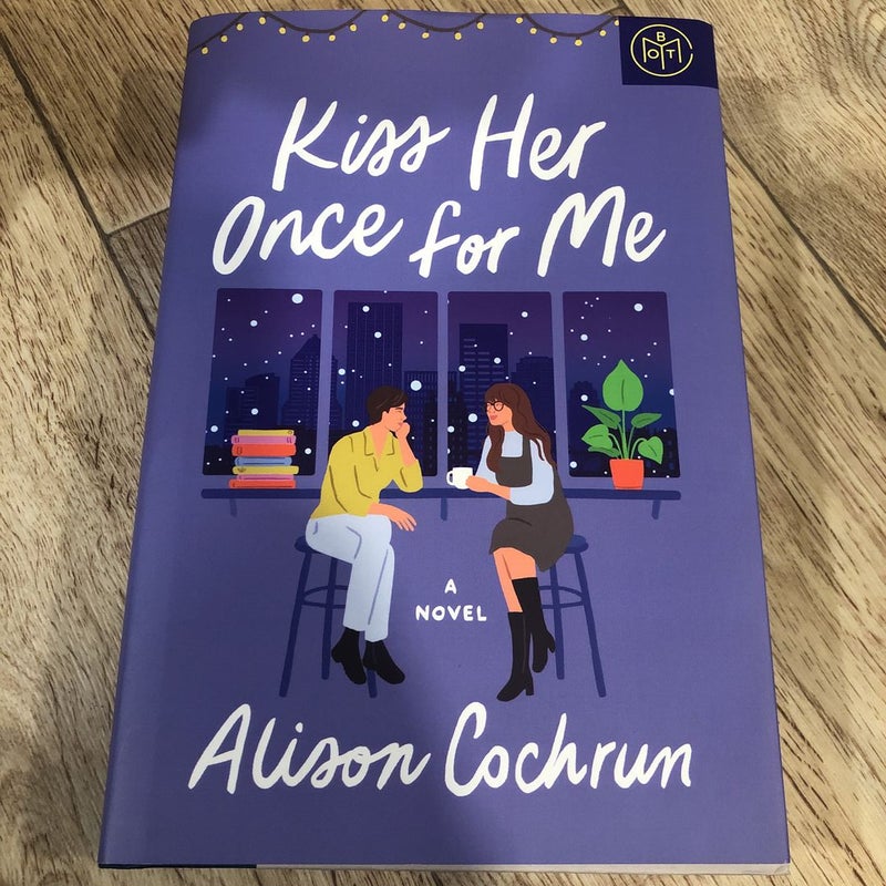 Kiss Her Once for Me by Alison Cochrun