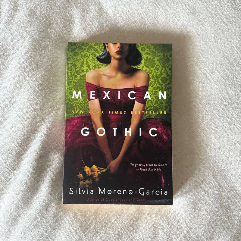 Mexican Gothic by Silvia Moreno-García